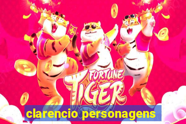 clarencio personagens